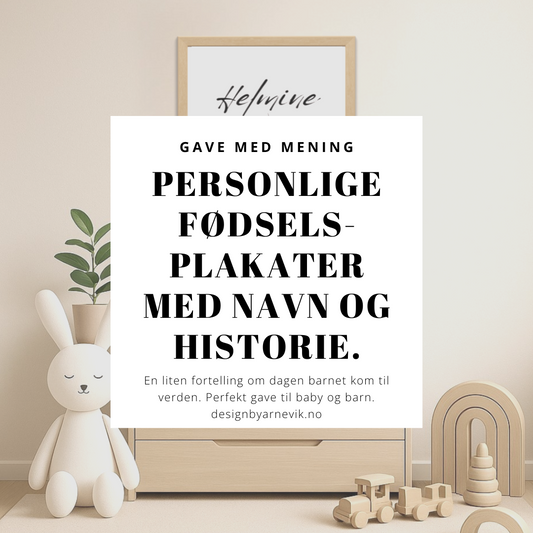 Personlige fødselsplakater med navn og historie – et minne for livet