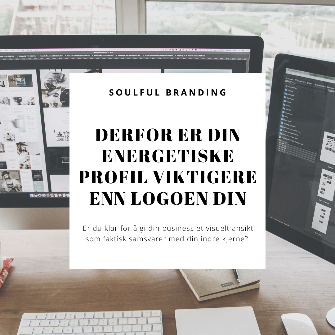 Derfor er din energetiske profil viktigere enn logoen din