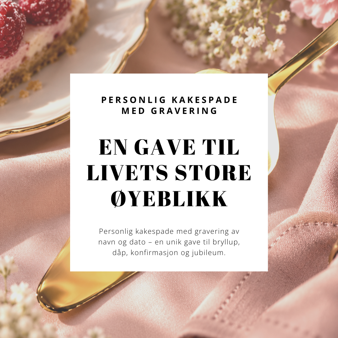 Personlig kakespade med gravering – en gave til livets store øyeblikk
